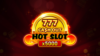 Hot Slot: 777 Cash Out Burning Board